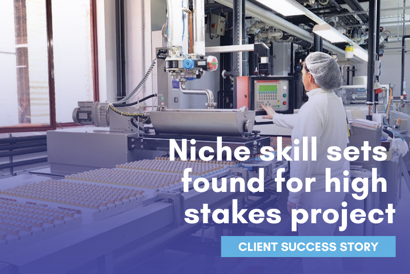 Client Success Story: Niche skill sets found for high stakes project